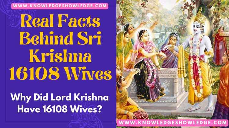 Facts Behind Lord Krishna 16108 Wives