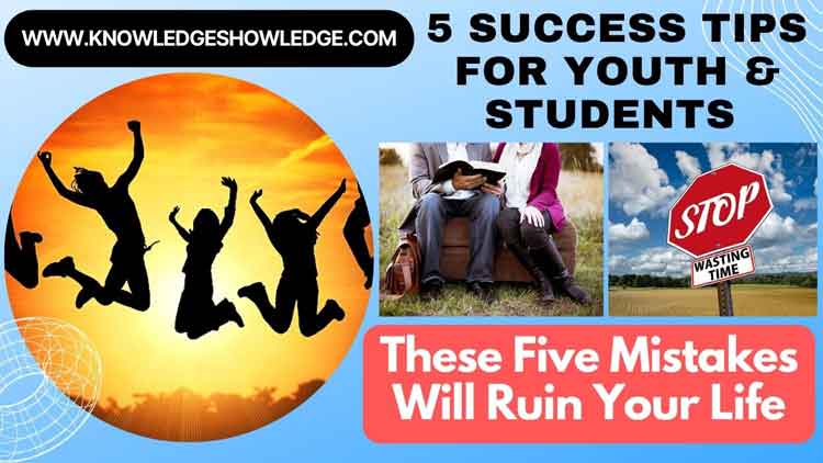 5 Success Tips for Youth and Students