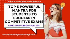Powerful Mantra for Students to Success in Competitive Exams